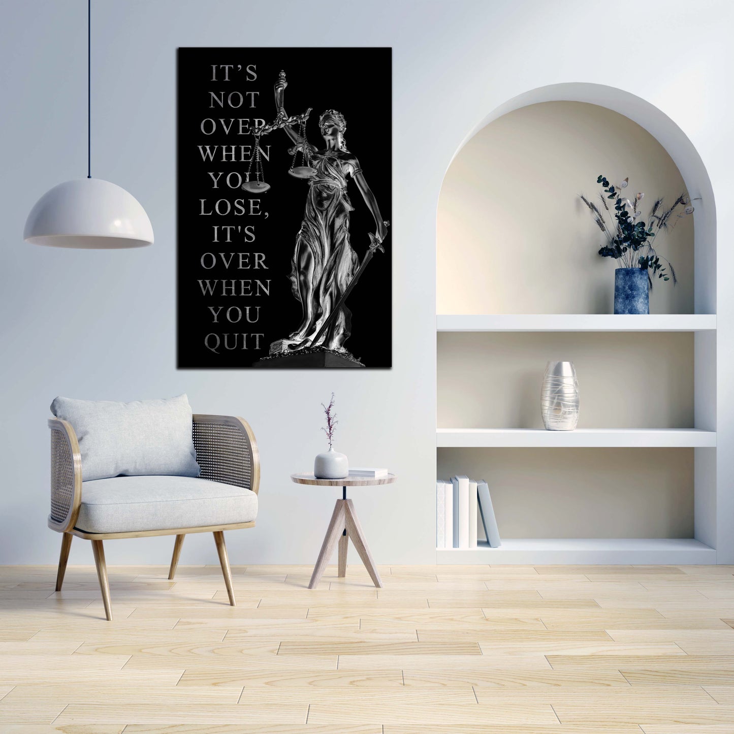 Wandbild modern Justitia It Is Not Over When You Lose, It Is Over When You Quit Silver Edition