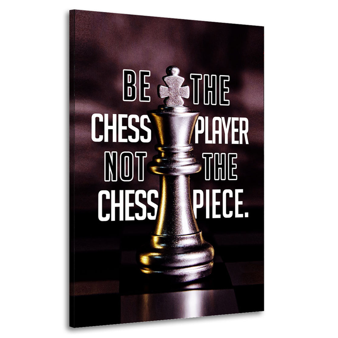 Wandbild Motivation Always Be The Chess Player, Mindset