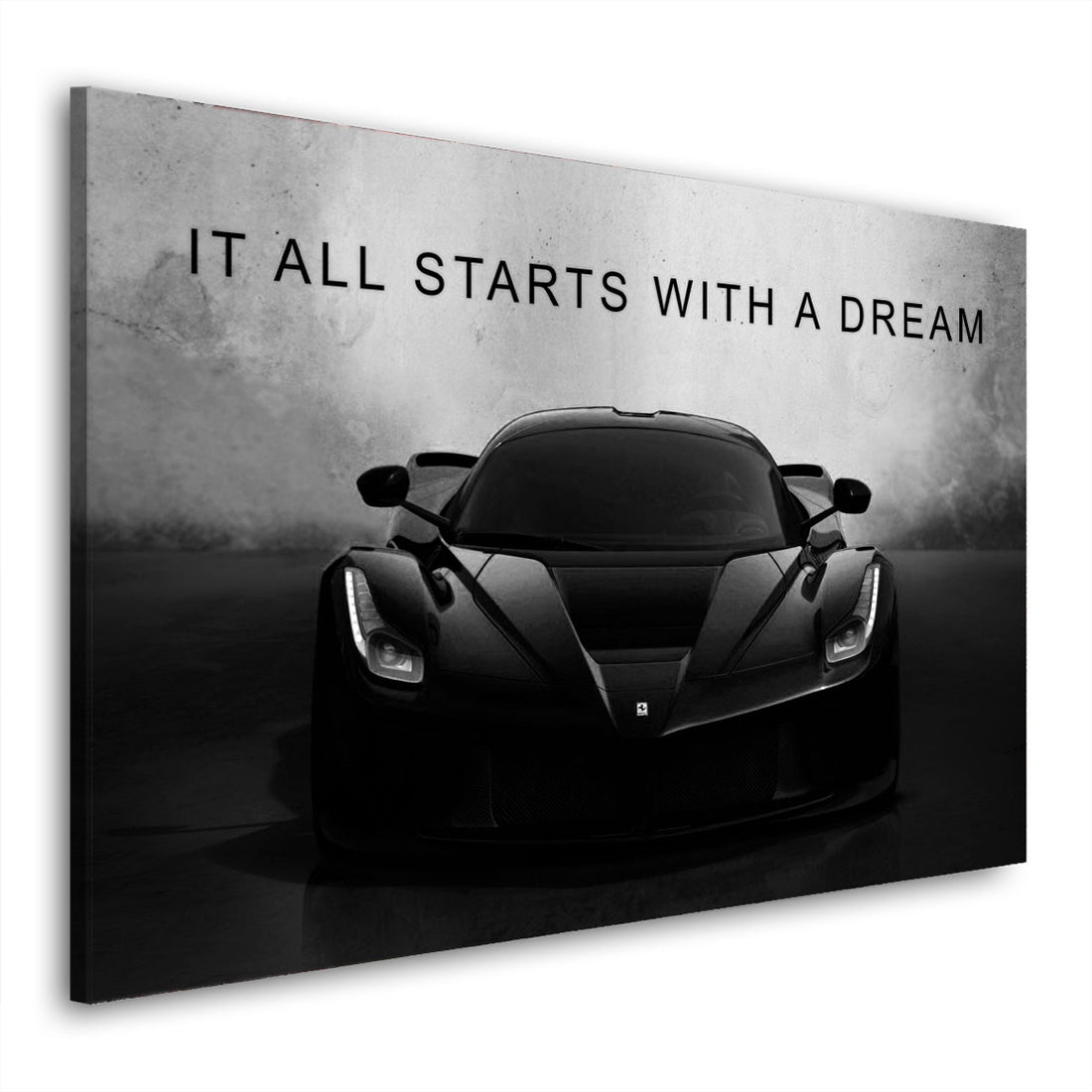 Wandbild Leinwandbild Motivation Sportwagen schwarz, It Starts With A Dream