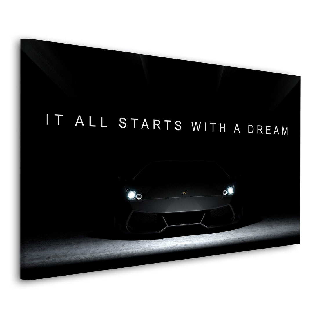 Wandbild Auto Sportwagen Motivation It All Starts With A Dream