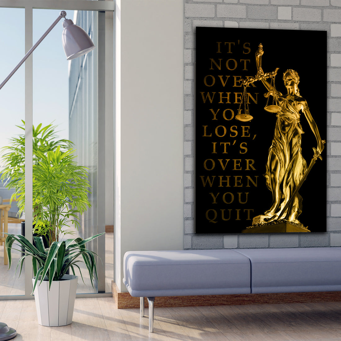 Wandbild modern Justitia It Is Not Over When You Lose, It Is Over When You Quit