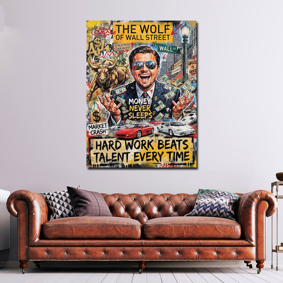 Leo Wall Street Money Never Sleeps Wandbild an der Wand im Raum