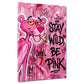 Rosa Panther mit Stay Wild Schriftzug Graffiti Wandbild