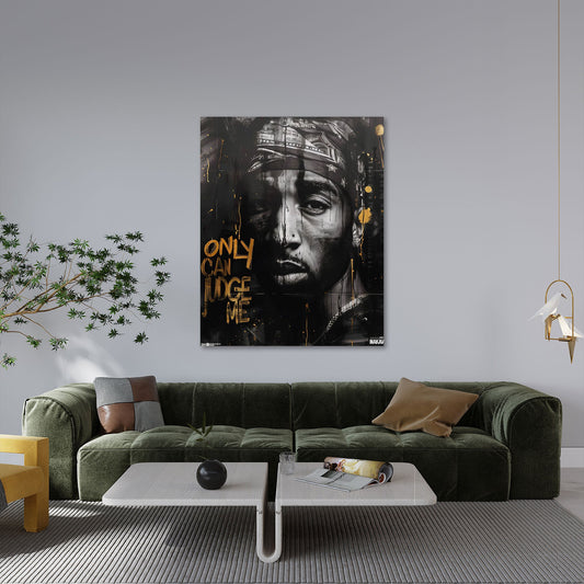 Tupac Only Can Judge Me schwarz gold Wandbild